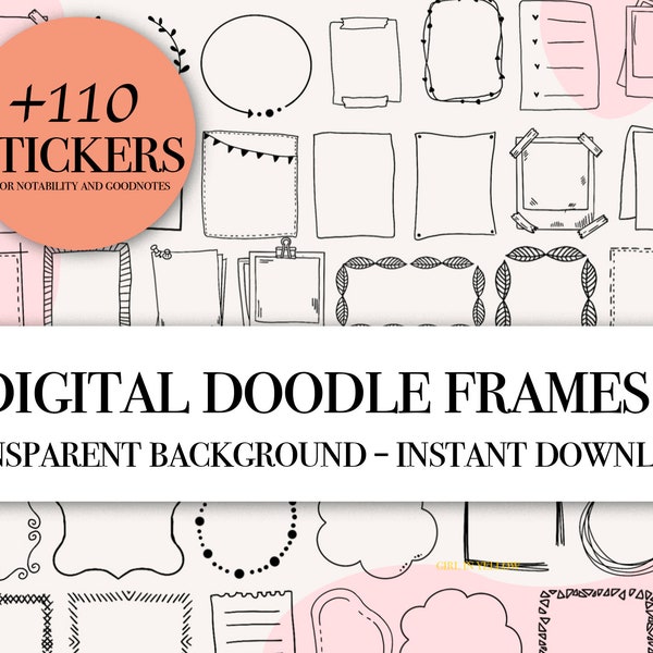 114 Digital doodle frames for goodnotes and notability, digital journaling and planning, transparent background, scrapbook, buco