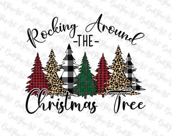 Digital Prints Prints Rocking Around The Christmas Tree png Sublimation ...