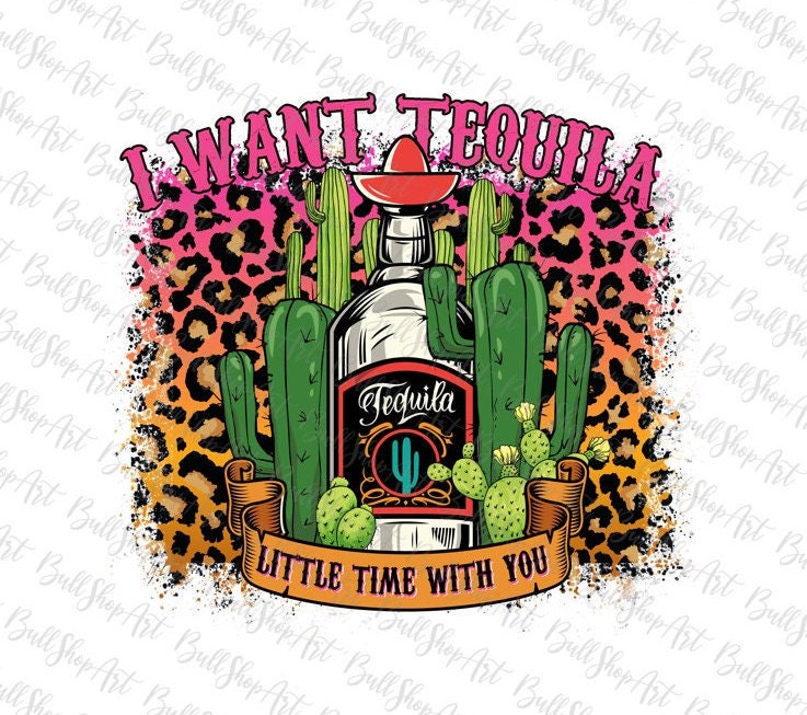 Tequila Little Time With You Png Retro Sublimations Western Etsy