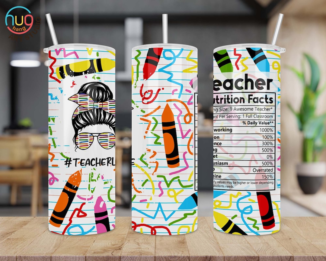 Teacher Nutrition Facts Crayons 20oz Skinny Tumbler Design Etsy