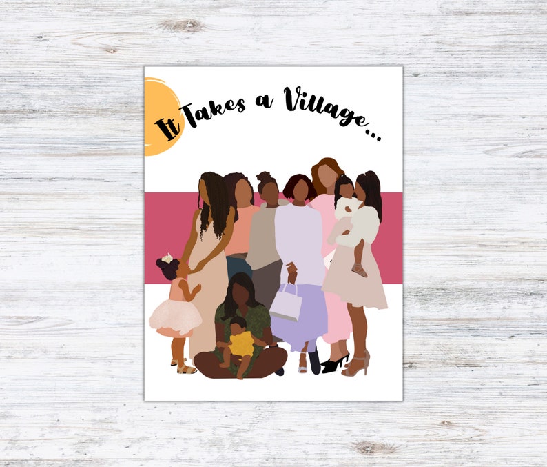 Black Mother's Day Card It Takes a Village, Mom, Aunt, Girlfriends, African American image 1