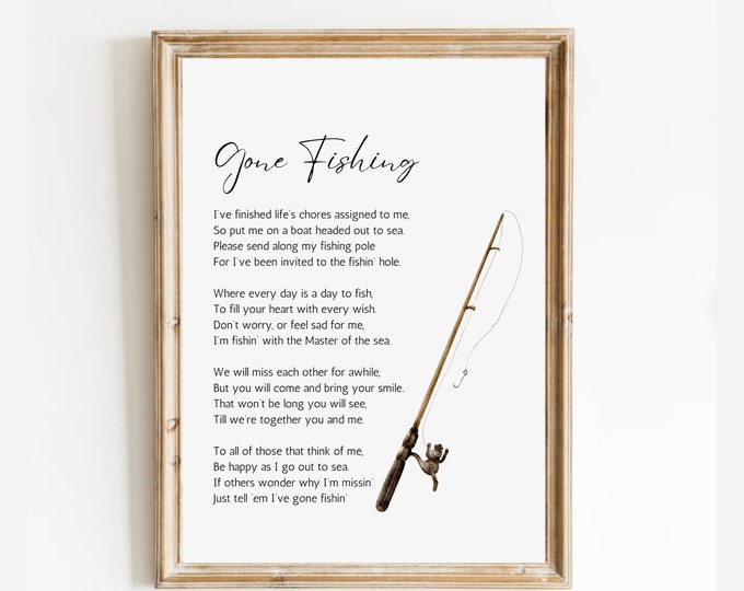 Gone Fishing Poem Ready to Print, Celebration of Life Poem for