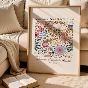 Mary Oliver Zitat Druck | "Manchmal brauche ich nur zu stehen" | Natur Poesie Wand Kunst | Inspirierende Printable | Sofort Download
