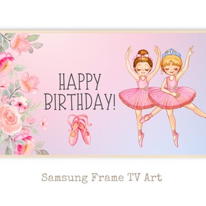 Samsung Frame TV Art | Ballerina birthday party Happy Birthday Art | Frame TV Happy Birthday Art | Art for Samsung Frame TV