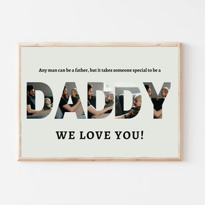Daddy Photo Collage, Customized Father&#39;s Gift, Gift For Dad, Personalized Gift for Dad, First Father&#39;s Day Gift, printable wall art