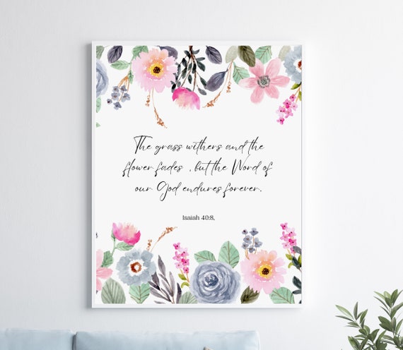 The Grass Withers and The Flower Fades, But The Word of God Endures Forever Christian Sweatshirts The Grass Withers and The Flower Fades, But The Word of God Endures Forever Christian Sweatshirts