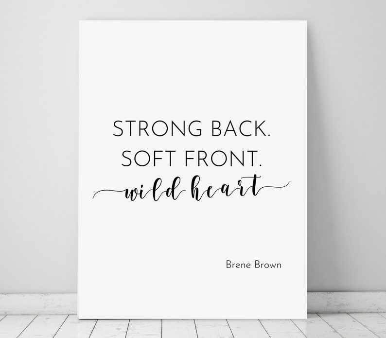 Brené Brown Inspirational Quote Print Strong Back Soft Etsy