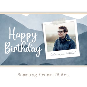 Custom Samsung Frame TV Art | Custom screansaver frame art Happy Birthday Art with picture | Frame TV Happy Birthday Art