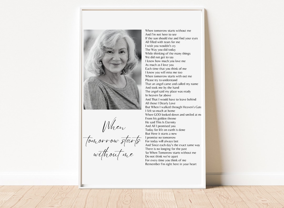 Custom - When Tomorrow Starts Without Me Printable Poem, Digital Download, Grief Quote, A Letter ...