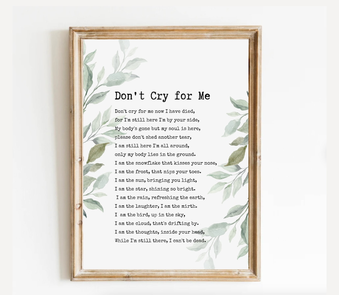 Don't Cry for Me Memorial Poem. Celebration of Life, Funeral