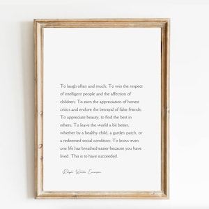 Ralph Waldo Emerson "One Life Has Breathed Easier Is To Have Succeeded"| Inspirierende Geschenke | Literarische Drucke | Wandkunst | Druckbares Zitat