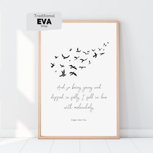 Edgar Allan Poe Poem Romance Quote - Being young and dipped in folly I fell in love with, Art Print for Home Decor, Poetry, Poe Printable