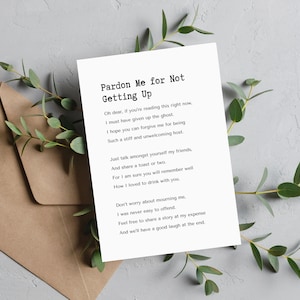 Pardon Me for Not Getting Up Poem. Celebration of Life, Funeral Remembrance Poem, Digital Download, Grief Quote, Bereavement Messages