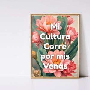 Latina Art Print Mi Cultura Corre Por Mis Venas | Latina Wall Art Download | Chicana Mexican Heritage Poster | Hispanic Digital Art Decor