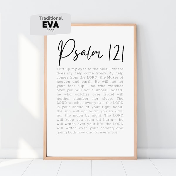 Psalm 121 | I lift up my eyes to the mountains - where does my help come from?... | Modern Bible Verse Decor | Christian Printable Wall Art