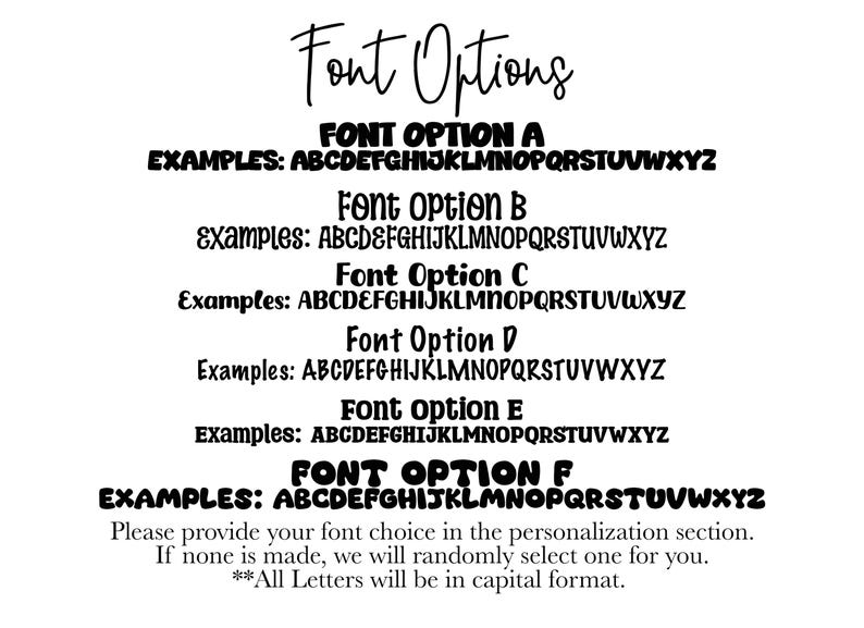 May include: A white background displays text showcasing font options. The title "Font Options" is in a handwritten style. Six font styles are presented, each with an example of the alphabet. Instructions are provided to select a font or have one randomly chosen.