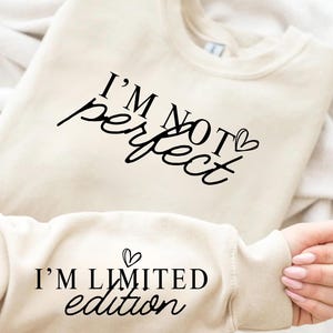 Im Not Perfect Im Limited Edition SVG PNG Boho Inspirational Sleeve Shirt Svg Love Yourself Svg You Matter Always Svg Positive Quotes