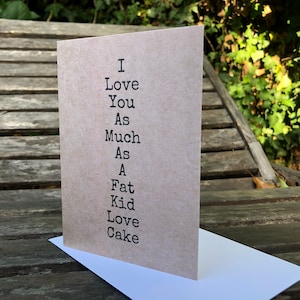 Ik hou van je als een vet kind liefde cake // 50 Cent // Valentijnsdag kaart