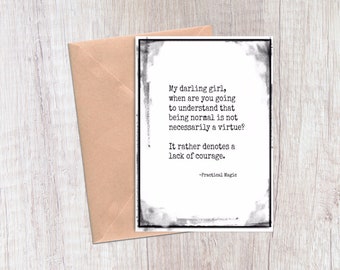 My Darling Girl Card, Practical Magic Quote Card, Girl Power Card, Best Friend Card
