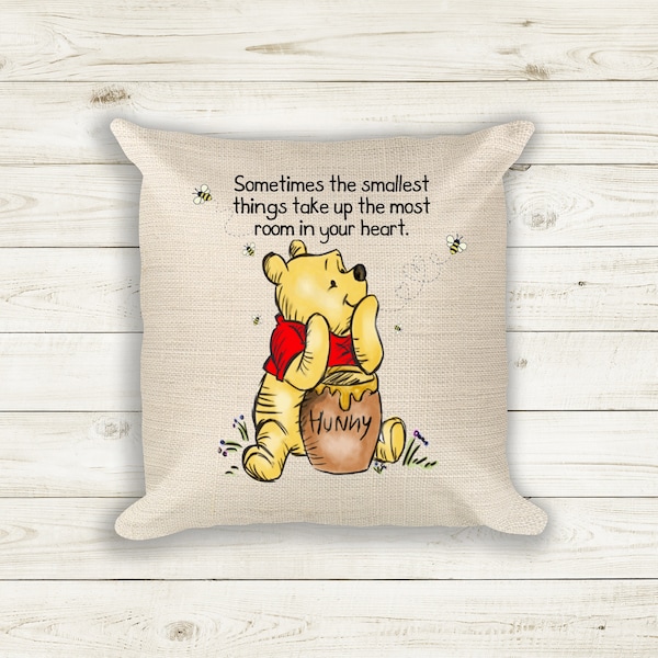 Classic Winnie the Pooh Linen Pillow Cover, Sometimes the Smallest Things Take Up The Most Room In Your Heart, Nursery Decor, New Baby Gift