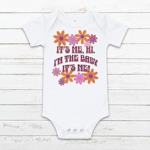 It&#39;s Me. Hi. I&#39;m the baby. It&#39;s me. Retro Romper, Custom Baby Cloths