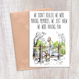 Christpoher Robin y Winnie the Pooh Card, no nos dimos cuenta de que estábamos haciendo recuerdos, sólo sabíamos que estábamos teniendo tarjeta de diversión, tarjeta de Disney