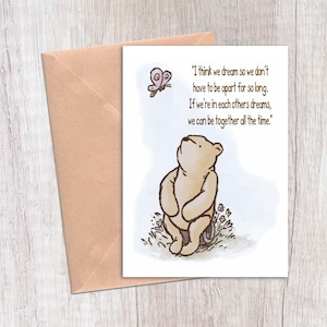 WInnie the Pooh "I think we dream so we don't have to be apart for so long." Karte, Blanko innen Grußkarte, I miss you Card