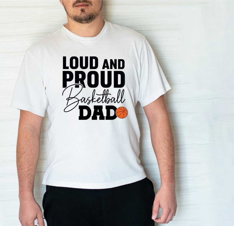 Basketball Dad SVG Basketball SVG Basketball Cut File Basketball Ball SVG Basketball Cricut Basketball Clipart Basketball Printable Shirt image 6