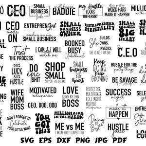 May include: Black and white text-based graphic design elements with motivational and inspirational quotes for business owners and entrepreneurs. The quotes include "CEO mindset", "Small Business Babe", "Hustle Looks Different", "Entrepreneur Mentality", "Small Business Big Heart", "Just a Girl Boss Building Her Empire", "Wife Mom Boss", "You Got This", "Me Vs Me", "Stronger Than The Storm", and "Small Business Local".