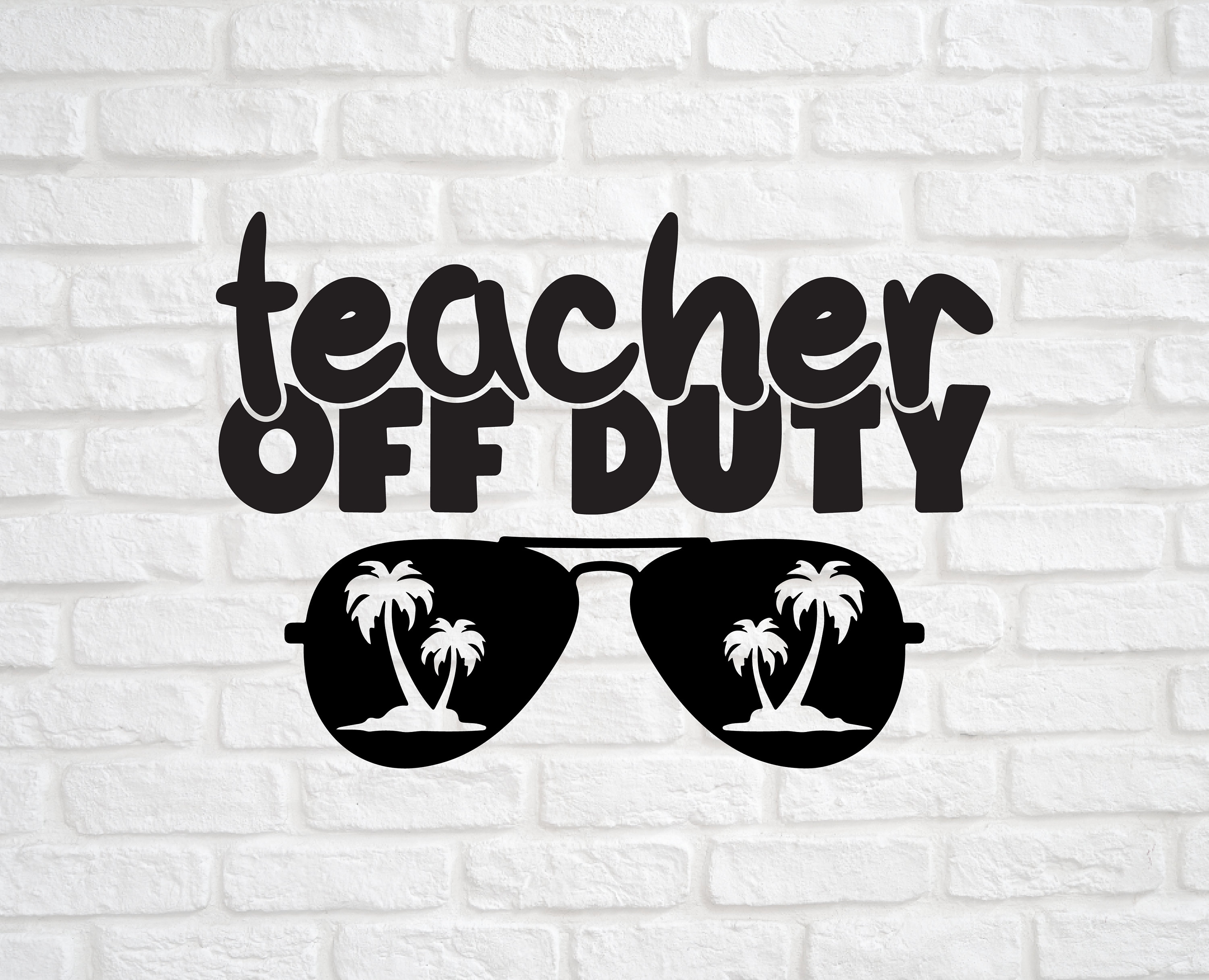 Download Teacher Off Duty Svg Teacher Summer Vacation Svg End of school | Etsy