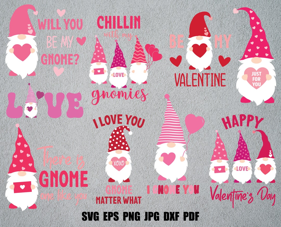 Valentine's Day Svg Valentine Gnomes Svg Gnome Quotes Svg Little Gnome ...