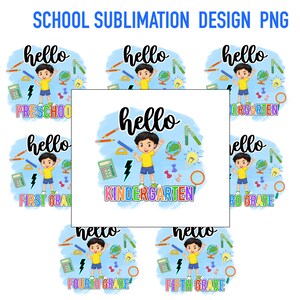 Hello School Sublimation Kindergarten PNG Preschool PNG Back To School Sublimation Bundle First Day Of School Png Teacher Shirt Printable