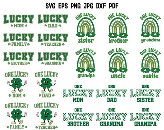 St Patrick's Day SVG | Saint Patrick's Day SVG | Lucky SVG | Shamrock Svg | Irish Svg | Lucky Family T shirt | St Patrick Clipart | Cricut