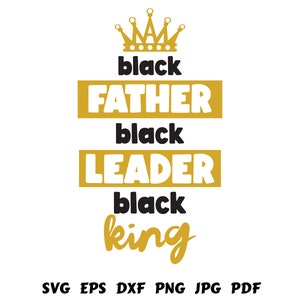 以下が含まれることがあります： 黒人の父 黒人のリーダー 黒人の王 ゴールドの王冠が上にのっています。テキストは太字のブロック体です。