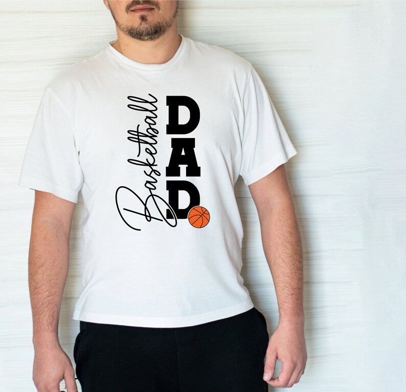 Basketball Dad SVG Basketball SVG Basketball Cut File Basketball Ball SVG Basketball Cricut Basketball Clipart Basketball Printable Shirt image 10