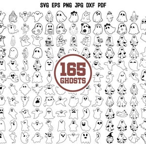 May include: A collection of 165 ghost illustrations in black and white. The ghosts vary in design, some wearing hats or holding objects. Text at the top reads "SVG EPS PNG JPG DXF PDF". A circular graphic in the center says "165 GHOSTS".