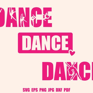 Dance SVG | Dance Cut File | Dancer SVG | Dance mom Svg | Dance T shirt | Gift for dancers | Dance Clip Art | Cricut | Sublimation | Vector