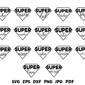 Super Family Svg Super mom dad grandpa grandma son daughter auntie cousin uncle team Svg Super Mom Svg Super Teacher Svg Super Dad Svg PNG