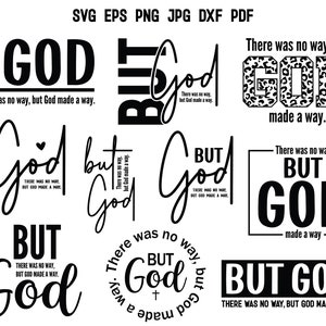 Op de afbeelding: Een verzameling zwart-witte grafische ontwerpen met de zin "But God" en de tekst "There was no way, but God made a way." De ontwerpen zijn in verschillende stijlen, waaronder een handschrift, een vetgedrukt bloklettertype en een luipaardprint.