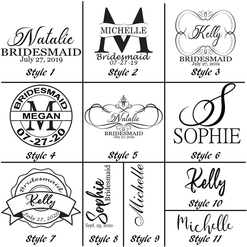 May include: Eleven different styles of bridesmaid gift designs featuring various fonts and layouts. The designs include the names Natalie, Kelly, Sophie, and Megan, along with the word "Bridesmaid" and the date.