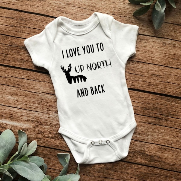 I Love You to Up North and Back Baby Onesie Bodysuit