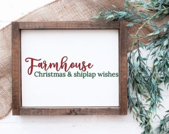 Farmhouse Christmas & Shiplap wishes Christmas sign