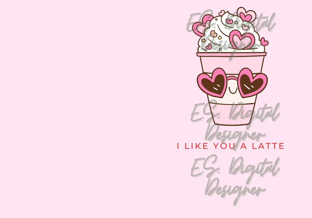 I Like You A Latte Printable Valentine's Day Card | Food Pun Valentine ...