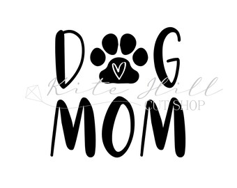 INSTANT DOWNLOAD Dog Mom svg, png, dxf Cut File, Silhouette and Cricut Cutting Machines,