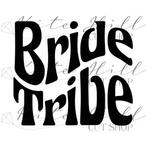 INSTANT DOWNLOAD Retro Bride Tribe svg, png, dxf Cut File, Silhouette and Cricut Cutting Machines, Wedding Shirt, Bridesmaid Shirt