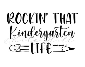 INSTANT DOWNLOAD Rockin' That Kindergarten Leben Svg, Png, Dxf geschnitten Datei, Silhouette und Cricut Schneidemaschinen, Lehrer Shirt, Lehrer-Datei