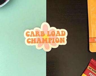 Carb Load Champion Waterproof Sticker //  Runners Half Marathoners Marathoners Trail Marathoners Ultra Marathoners Half Fanatics Maniacs