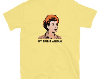 Lucille Ball Spirit Animal Unisex T-Shirt