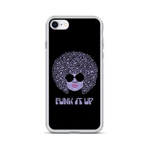 May include: A black phone case featuring a graphic of a woman with an afro, sunglasses, and pink lips. The text "FUNK IT UP" is below the image in a purple font. The phone case has a clear border.
