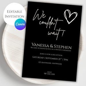Peut inclure: Invitation de mariage noire avec un texte manuscrit blanc indiquant « We couldn't wait! » et un cœur dessiné à la main. L'invitation comprend les noms Vanessa & Stephen, les détails de la réception et un numéro de téléphone RSVP.
